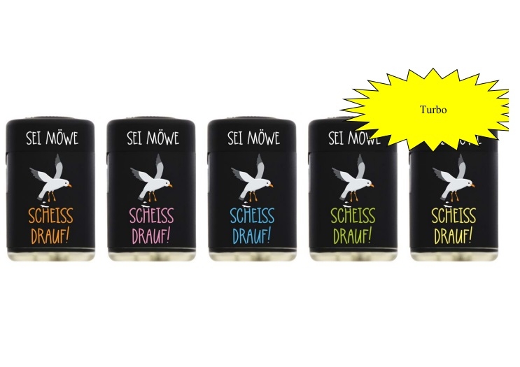 Turbo Feuerzeug Scheiss drauf / Möwe